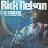 LP Record RICK NELSON - Rick Nelson In Concert The Troubado MCA25983 MCA 1987 US Rock Used