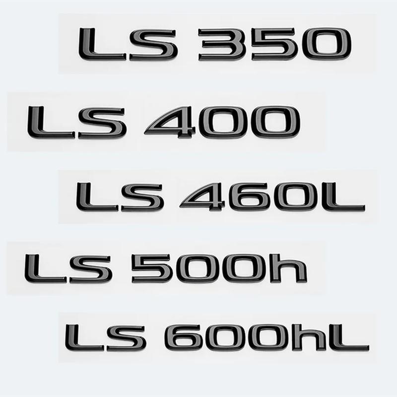 Глянцевые черные буквы из АБС-пластика LS350 LS400 LS460 LS460L LS500 LS500h LS600hL эмблема для багажника автомобиля Lexus логотип наклейка аксессуары для значков