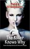 Книга The Killer Knows Why : Seven Riveting Stories of Crime and Intrigue
