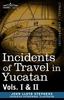 Книга Incidents of Travel In Yucatan, Vols. I and II