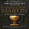 A Feast for Crows by George R.R. Martin Paperback Book 9780007447862