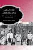 Книга Japanese Americans : The Formation and Transformations of an Ethnic Group