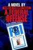 Книга A Federal Offense