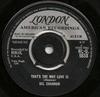 7inch Record DEL SHANNON - That's The Way Love Is HLU9858 London Records 1964 UK Rock Used