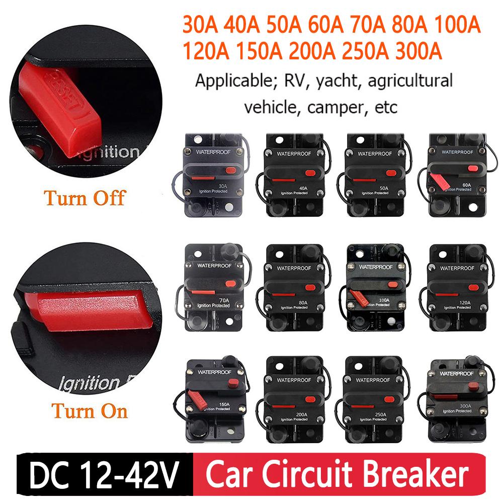 30A 40A 50A 60A 70A 80A 100A 120A 150A 200A 250A 300A Автоматический выключатель постоянного тока 12-42 В для автомобилей, лодок, яхт, автофургонов, восстанавливаемый предохранитель