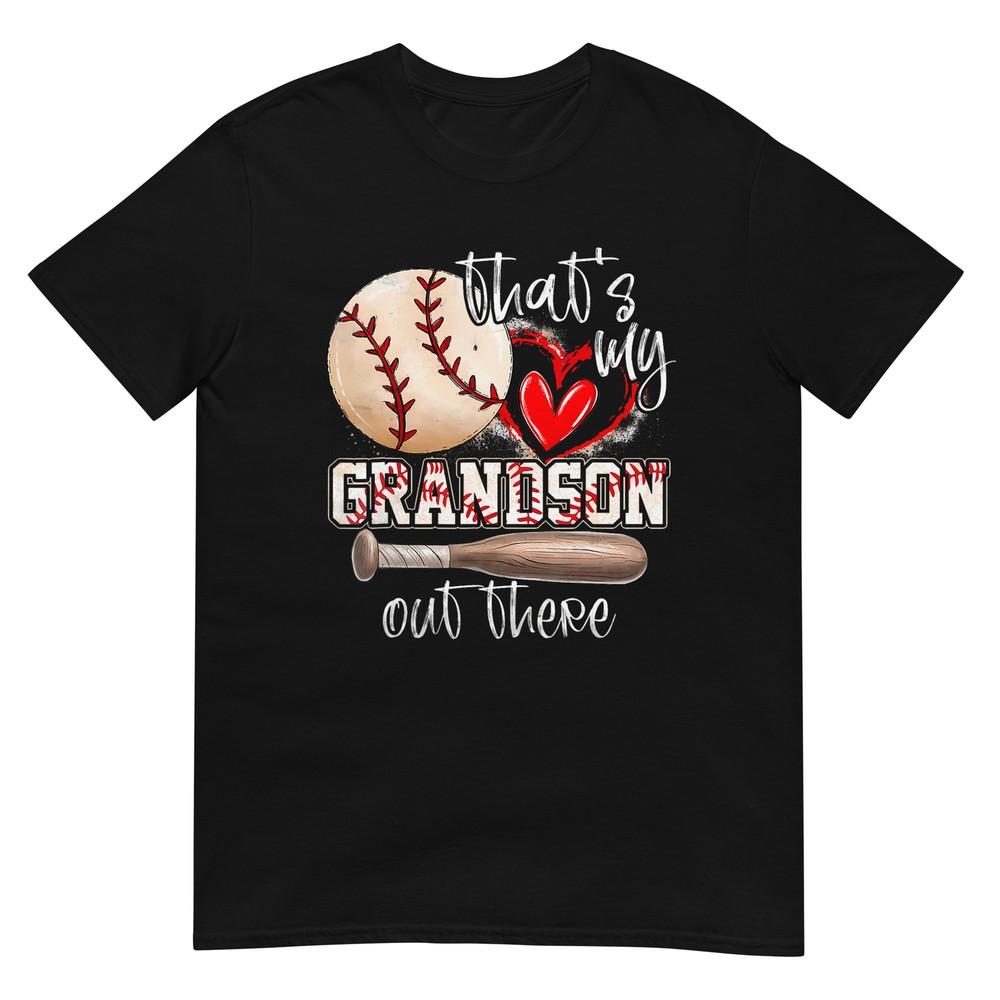 Thats My Grandson Out There Baseball Grandma Mothers Day TShirt