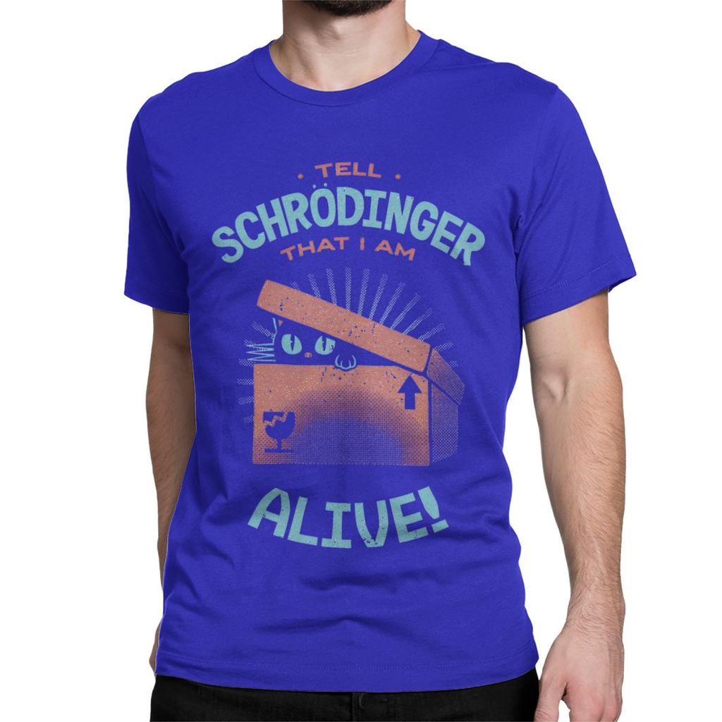 Мужские Женские Футболки Schrodinger I Am Alive Хип-Хоп Животные Хлопковая Одежда Потрясающие Футболки с Коротким Рукавом и Круглым Вырезом 4XL 5XL Футболка