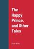Книга The Happy Prince, and Other Tales
