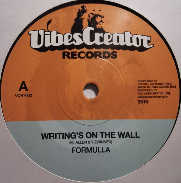 7-дюймовая пластинка FORMULLA - Writing's On The Wall VCR7002 Vibescreator Re 2010 Франция Регги, Ска и Даб Б/у