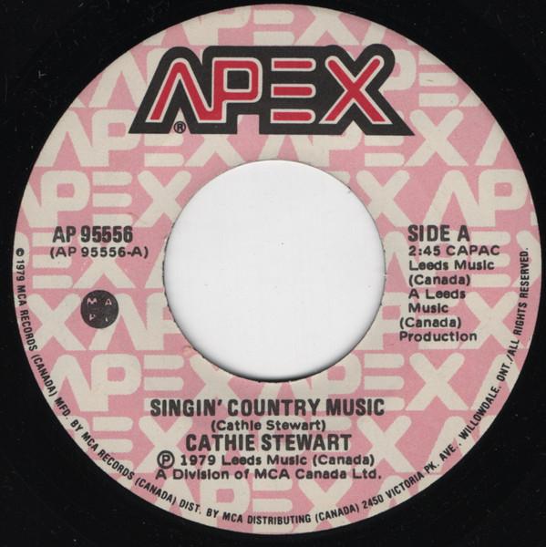 7inch Record CATHIE STEWART - Singin' Country Music AP95556 Apex 1979 Canada Folk Used