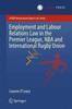 Книга Employment and Labour Relations Law In the Premier League, NBA and International Rugby Union