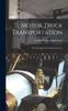 Книга Motor Truck Transportation : The Principles Governing Its Success