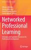 Книга Networked Professional Learning : Emerging and Equitable Discourses for Professional Development