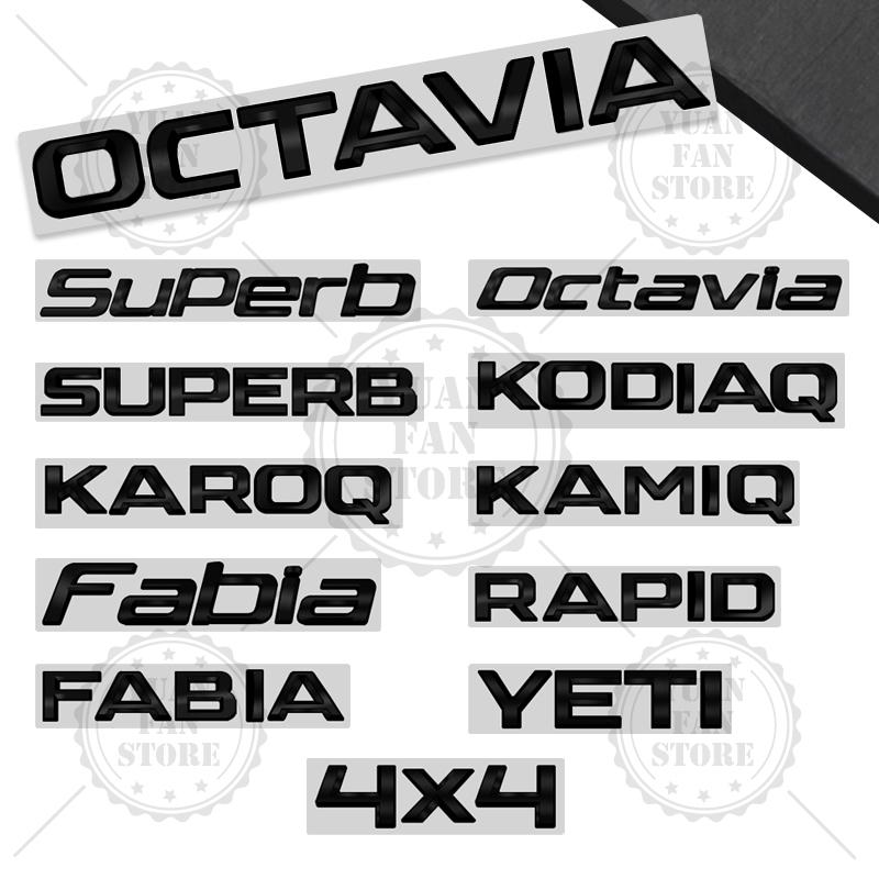 AHUQ1 Glossy Black For Skoda Octavia Rapid Kodiaq Karoq 4X4 Fabia Kamiq Superb Yeti Metal Badge 3D Stickers Car Trunk Body Decal