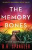 Книга The Memory Bones : An Absolutely Unputdownable Mystery Thriller : 5