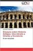 Книга Ensayos Sobre Historia Antigua. Una Mirada a Oriente Y Occidente