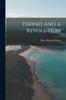 Книга Hawaii and a Revolution
