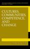 Книга Cultures, Communities, Competence, and Change