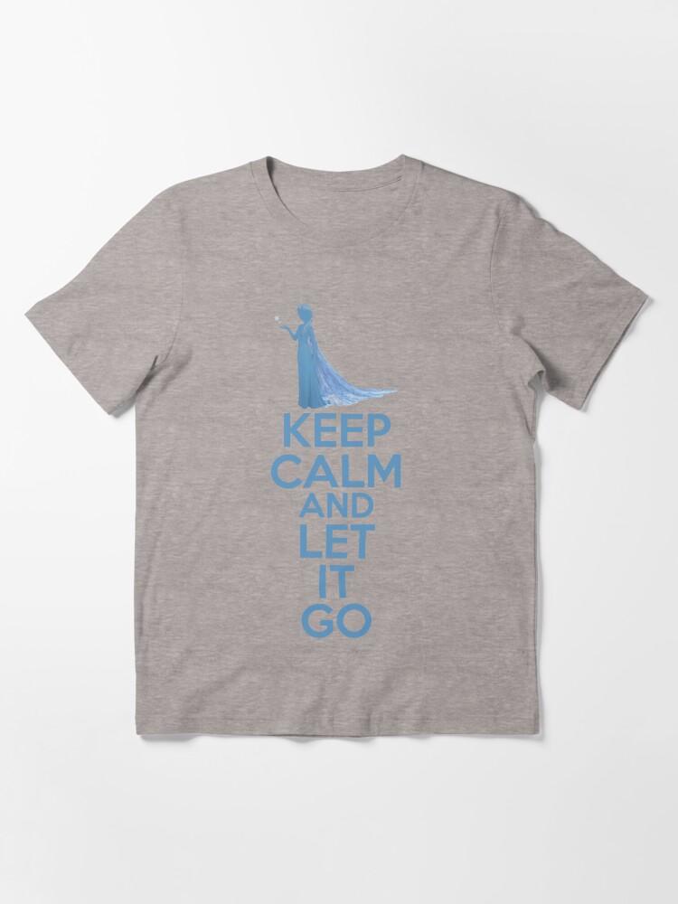 Frozen Keep Calm and Let It Go Essential T-Shirt
