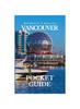 Книга Vancouver Pocket Guide : Discovering Vancouver, Navigating City Charms and Coastal Wonders.