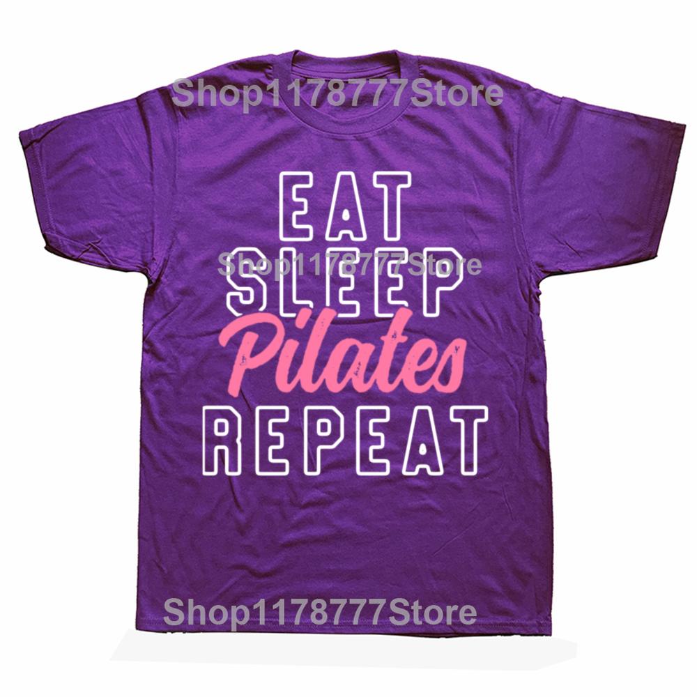 Смешные Футболки Розовые Милые Eat Sleep Pilates Repeat Хлопок Короткий Рукав Подарки Мужская Одежда Мода Повседневная Свободная Оверсайз Футболка