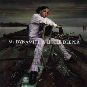 CD MS. DYNAMITE - Little Deeper 5899552 Polydor 2002 Non Japan Dance & Electronica Used