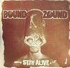 12-дюймовая пластинка BOUNDZOUND - Stay Alive 0602517463615 Island Records 2007 Германия Танцевальная и электронная Б/У