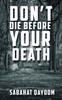 Книга Don't Die Before Your Death