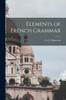 Книга Elements of French Grammar