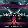 Alliance by Dwain Worrell Paperback Book 9781662511981