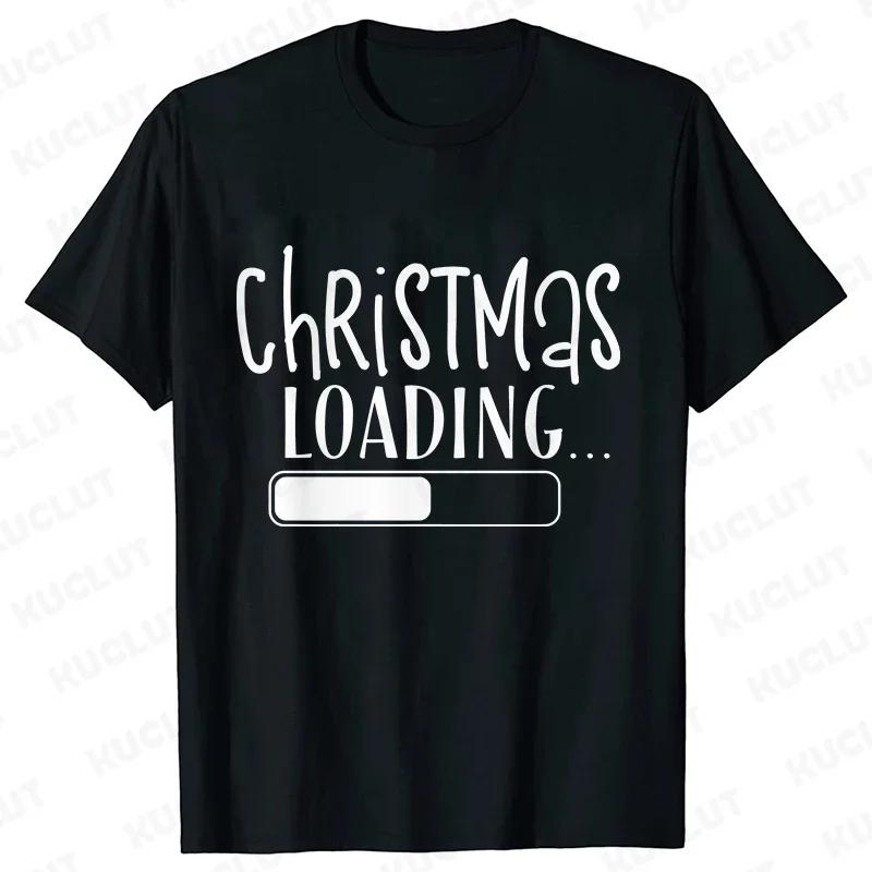 Christmas Loading Graphic TShirt Women Clothing Casual Short Sleeve Tees Happy New Year Tshirt Fashion Merry Christmas Yk Tops
