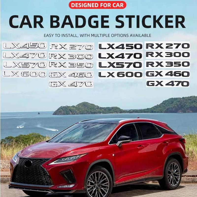 GX460 GX470 LX450 LX470 LX570 LX600 RX270 RX300 RX350 3D Car Rear Trunk Sticker logo ABS letter Badge Accessories