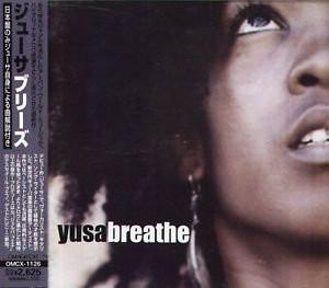 CD YUSA - Breathe OMCX1126 Tumi Music 2005 Japan ObiRock Used