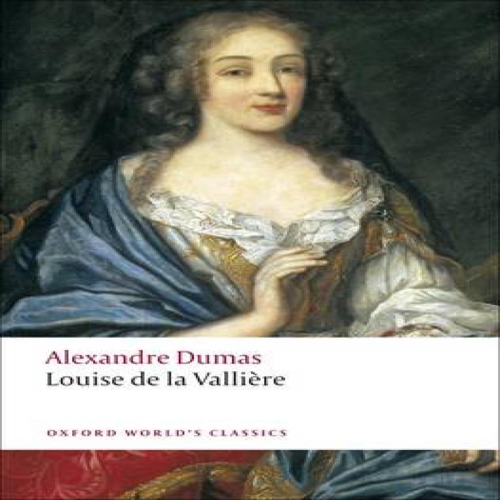 Louise de la Valliere by Alexandre Dumas Paperback Book 9780199538454