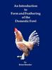 Книга An Introduction To Form and Feathering of the Domestic Fowl