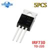 5 ШТ. MOSFET-транзистор IRF730 IRF730PBF TO-220 400 В 5,5 А Набор полевых транзисторов