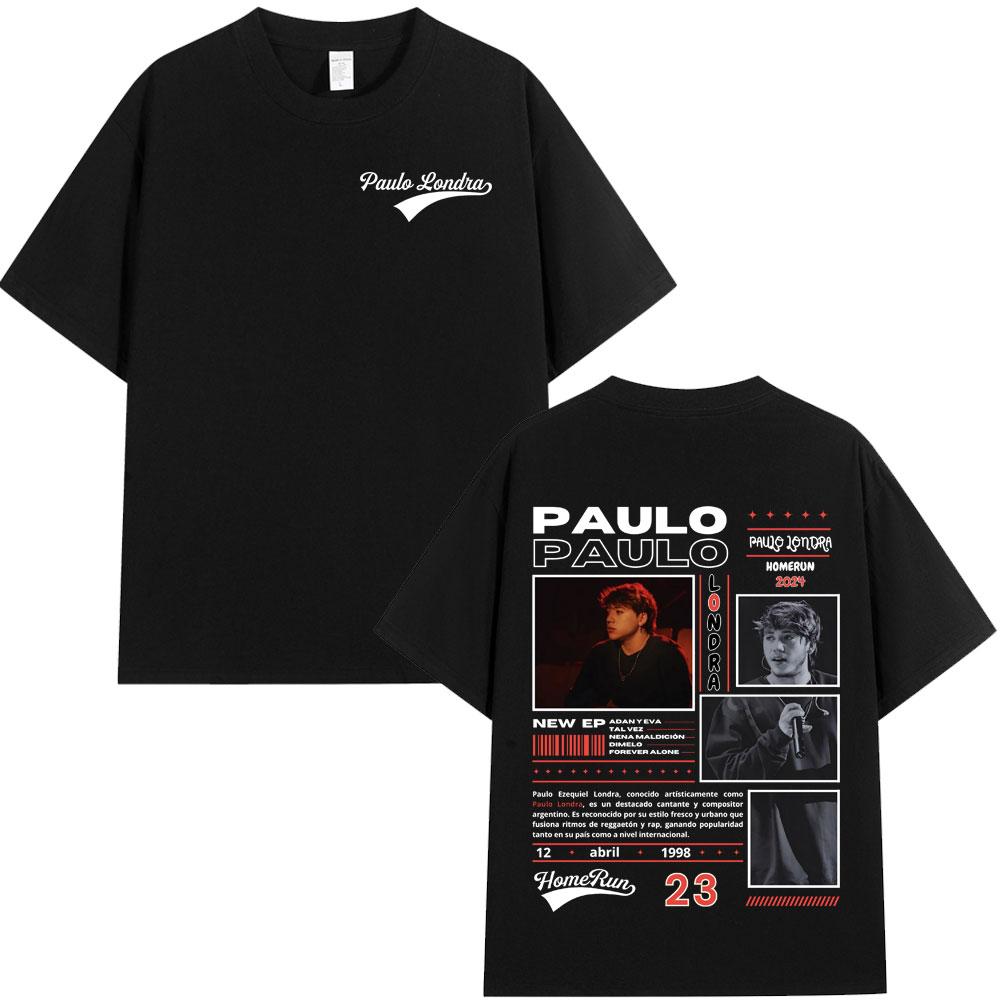 Rapper Paulo Londra Homerun Album Tshirts Unisexs Women Fashion Hip Hop Oversized T Shirt Casual 100 Cotton Short Sleeve Tshirt