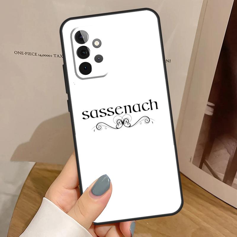 Outlander Sassenach Design Funda For Samsung Galaxy A15 A25 A35 A55 A52 A32 A12 A14 A34 A54 A51 A71 A53 A13 A33 Case