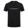 Funny Geek Novelty Joke Coding HTML CSS Developer Gift No Comment T Shirt For Men Male Summer Casual Short Sleeve Cotton Tshirt