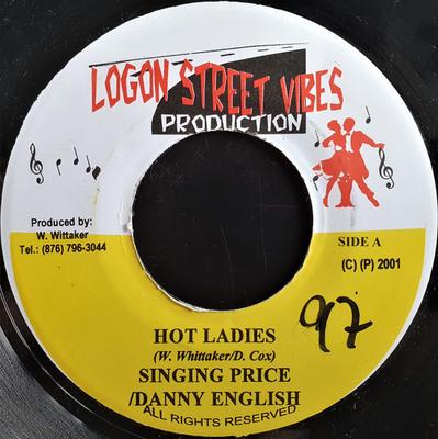 7-дюймовая пластинка SINGING PRINCE / DANNY ENGLISH - Hot Ladies NONE Logon Street Vi 2001 Ямайка Регги, Ска и Даб Б/У