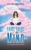 Книга Fairy Tales of the Mind : Tales of Mental Illness and Abuse