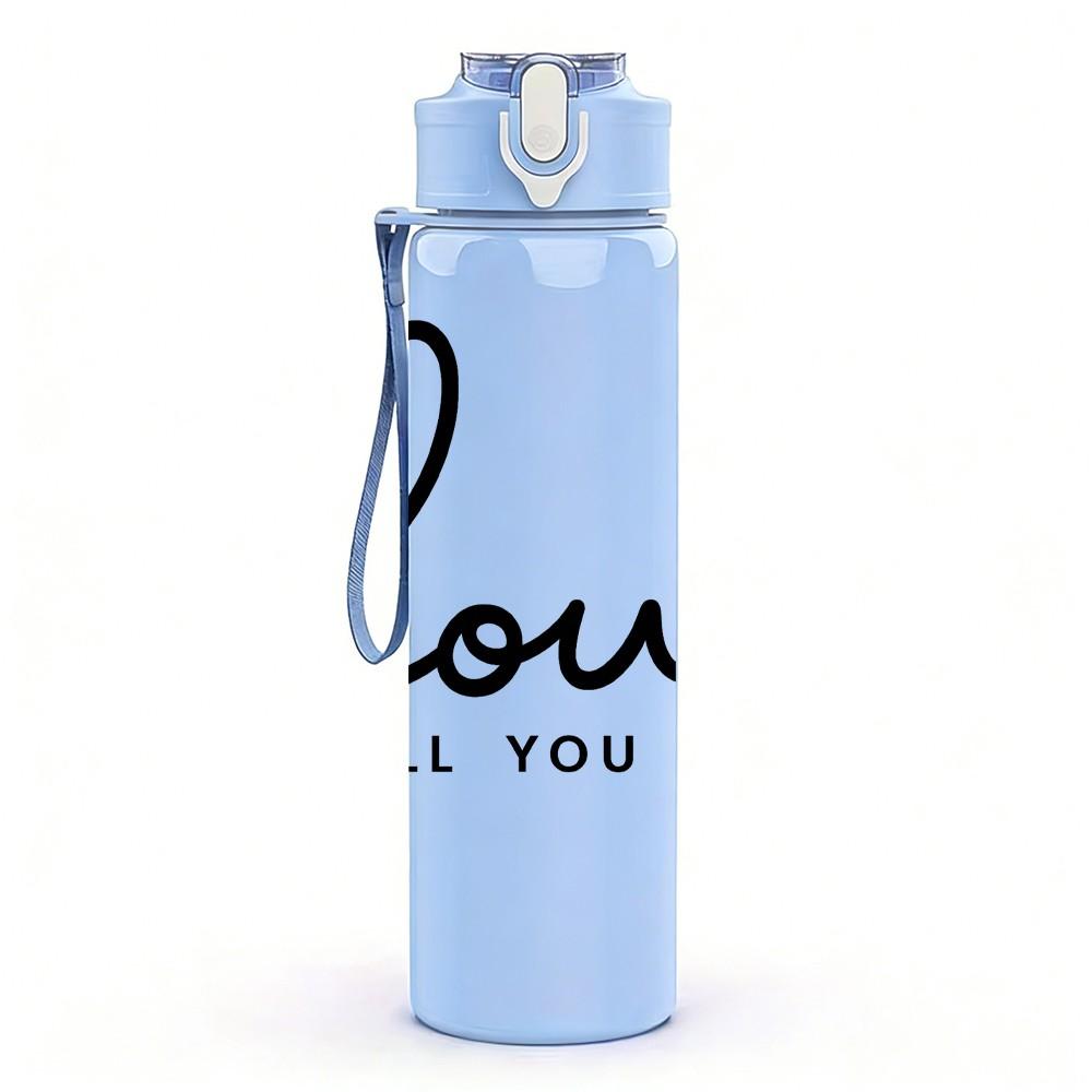 1PC Love Is All You Need Cursive Text 750ml Color Plastic Sports Water Bottle Leakproof Flip Straw Lid Suitable for Sports Office Home Use