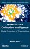 Книга Platform and Collective Intelligence : Digital Ecosystem of Organizations
