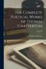 Книга The Complete Poetical Works of Thomas Chatterton Volume II