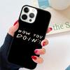 friends TV show how you doin Coque Shell For iPhone 17 Air 15 16e 14 13 12 Pro Max 11 Pro Max Plus Phone Case Cover