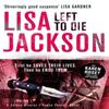 Left To Die by Lisa Jackson Paperback Book 9781444710045