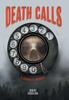 Книга Death Calls : A Coroner's Memoir