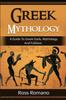 The Greek Mythology : A Guide To Greek Gods, Mythology, and Folklore Book