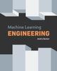 The Machine Learning Engineering Book