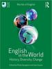 Книга English In the World : History, Diversity, Change